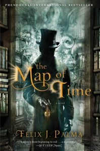 The Map of Time by Felix J. Palma